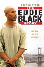 Watch The Eddie Black Story Merdb