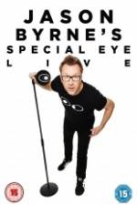 Watch Jason Byrne's Special Eye Live Merdb