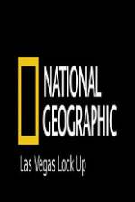 Watch National Geographic Las Vegas Lock Up Merdb