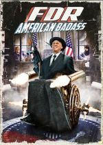 Watch FDR: American Badass! Merdb