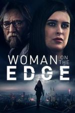 Watch Woman on the Edge Merdb