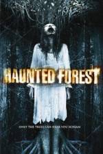 Watch Haunted Forest Merdb