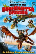 Watch Legend of the Boneknapper Dragon Merdb