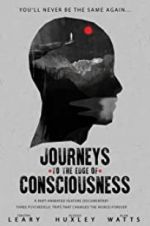 Watch Journeys to the Edge of Consciousness Merdb