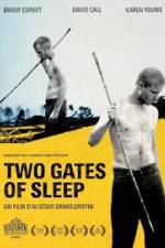 Watch Two Gates of Sleep Merdb