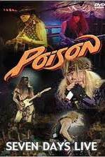Watch Poison: Seven Days Live Concert Merdb