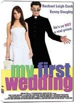 Watch My First Wedding Merdb