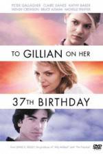 Watch To Gillian on Her 37th Birthday Merdb