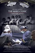 Watch The Mayo Clinic, Faith, Hope and Science Merdb