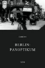 Watch Berlin: Panoptikum Merdb