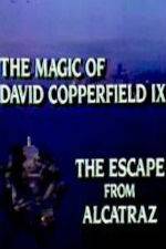Watch The Magic of David Copperfield IX Escape from Alcatraz Merdb