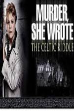 Watch Murder She Wrote The Celtic Riddle Merdb