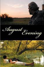 Watch August Evening Merdb