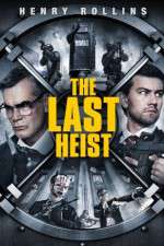 Watch The Last Heist Merdb