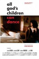 Watch All God's Children Can Dance Merdb