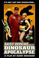 Watch Daisy Derkins and the Dinosaur Apocalypse Merdb