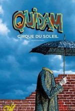 Watch Cirque du Soleil: Quidam Merdb