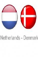 Watch Holland vs Denmark Merdb