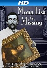 Watch The Missing Piece: Mona Lisa, Her Thief, the True Story Merdb