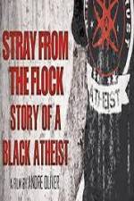Watch Stray from the Flock Story of a Black Atheist Merdb