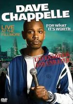 Watch Dave Chappelle: For What It\'s Worth Merdb