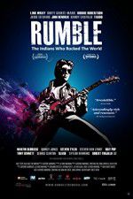 Watch Rumble The Indians Who Rocked The World Merdb
