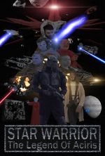 Watch Star Warrior - The Legend of Aciris Merdb