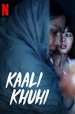 Watch Kaali Khuhi Merdb