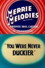 Watch You Were Never Duckier (Short 1948) Merdb