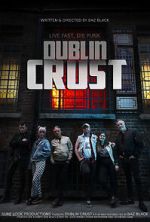 Watch Dublin Crust Merdb