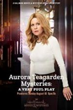 Watch Aurora Teagarden Mysteries: A Very Foul Play Merdb