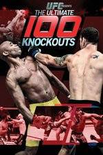 Watch UFC Presents: Ultimate 100 Knockouts Merdb