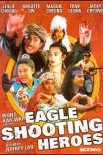 Watch The Eagle Shooting Heroes Merdb