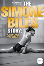 Watch The Simone Biles Story: Courage to Soar Merdb
