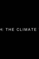 Watch Earth: The Climate Wars Merdb