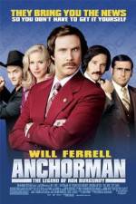 Watch Anchorman: The Legend of Ron Burgundy Merdb