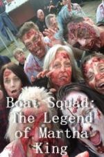 Watch Boat Squad: The Legend of Martha King Merdb