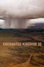 Watch Enchanted Kingdom 3D Merdb