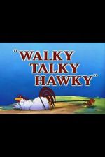 Watch Walky Talky Hawky (Short 1946) Merdb