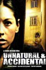 Watch Unnatural & Accidental Merdb