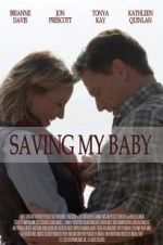 Watch Saving My Baby Merdb