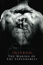 Watch Inferno: The Making of \'The Expendables\' Merdb