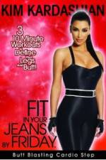 Watch Kim Kardashian: Fit In Your Jeans by Friday: Butt Blasting Cardio Step Merdb
