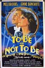 Watch To Be or Not to Be (1983) Merdb