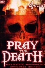 Watch Pray for Death Merdb