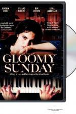 Watch Gloomy Sunday - Ein Lied von Liebe und Tod Merdb