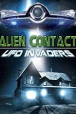 Watch Alien Contact: UFO Invaders Merdb