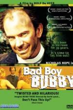 Watch Bad Boy Bubby Merdb