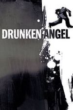 Watch Drunken Angel Merdb