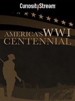 Watch America\'s World War I Centennial (TV Short 2017) Merdb